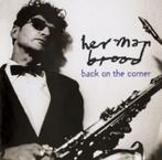 cd / cd-rom Herman Brood – Back On The Corner, Cd's en Dvd's, Ophalen of Verzenden, Zo goed als nieuw, 1980 tot 2000
