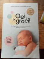 Oei ik groei, Boeken, Opvoeding tot 6 jaar, Zo goed als nieuw, Ophalen, Hetty van de Rijt; Frans Plooij; Xaviera Plas-Plooij