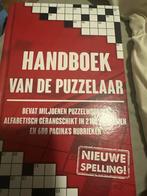 Handboek van de Puzzelaar - Puzzelboek, Hobby en Vrije tijd, Denksport en Puzzels, Ophalen of Verzenden, Minder dan 500 stukjes