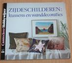 Zijdeschilderen kussens en woondecoraties chw36, Boeken, Ophalen of Verzenden, Zo goed als nieuw, Tekenen en Schilderen
