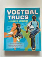 Voetbaltrucs - Leer jezelf freestyle voetbal!, Ophalen of Verzenden, Gelezen, Balsport
