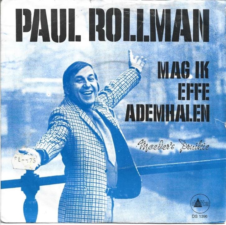 Paul Rollman - Mag ik effe ademhalen uit 1971, Cd's en Dvd's, Vinyl Singles, Gebruikt, Single, Nederlandstalig, 7 inch, Ophalen of Verzenden