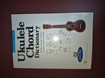 Ukulele Chord Dictionary, Muziek en Instrumenten, Bladmuziek, Ophalen of Verzenden, Nieuw, Les of Cursus