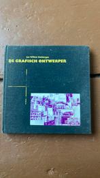 De grafisch ontwerper en zijn bagage Jan Willem Holsbergen, Ophalen of Verzenden, Zo goed als nieuw
