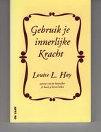 Gebruik je innerlijke kracht Louise Hay, Boeken, Esoterie en Spiritualiteit, Gelezen, Ophalen of Verzenden