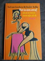 Ted v Lieshout - Het is een straf als je zo mooi moet zijn.., Verzenden, Zo goed als nieuw, Ted van Lieshout, Fictie algemeen