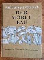 Der Möbelbau - Fritz Spannagel, Ophalen of Verzenden