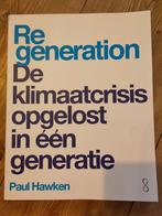 Regeneration door Paul Hawken, Ophalen of Verzenden, Gelezen, Paul Hawken