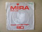 s0460 cock van der palm - mira, Ophalen, Gebruikt, 7 inch, Single
