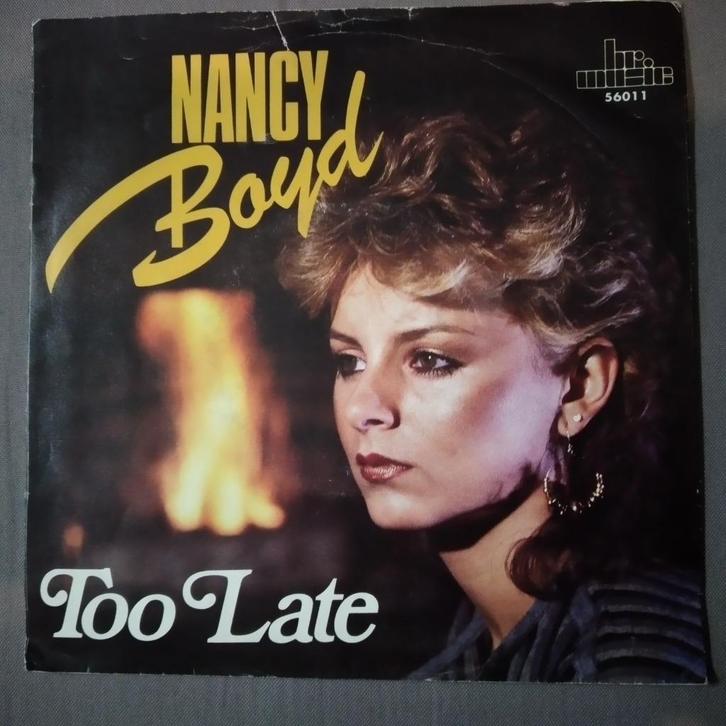 45t. nancy boyd. too late. ex, Cd's en Dvd's, Vinyl Singles, Single, Pop, 7 inch, Ophalen of Verzenden