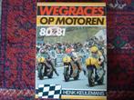 Wegrace op motoren 1980 1981 y Henk Keulemans  Alk 675, Boeken, Motoren, Ophalen of Verzenden, Gelezen
