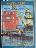 Vastmaken! 75 jaar 'De Koperen Ploeg' - Amsterdam., Ophalen of Verzenden, Zo goed als nieuw, Motorboot, Boek of Tijdschrift