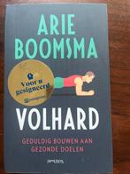 Volhard - Arie Boomsma (Gesigneerd), Ophalen of Verzenden, Zo goed als nieuw, Gezondheid en Conditie