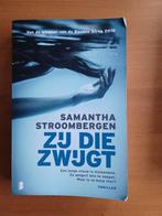 Zij die zwijgt, Gelezen, Nederland, Samantha Stroombergen, Ophalen of Verzenden