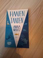 Anna Woltz - Haaientanden, Ophalen of Verzenden, Zo goed als nieuw, Anna Woltz