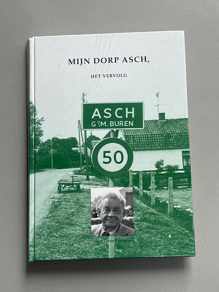 Mijn dorp Asch, vervolg (de Betuwe)