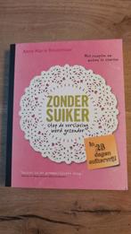 Anne Marie Reuzenaar - Zonder suiker, Ophalen of Verzenden, Zo goed als nieuw, Anne Marie Reuzenaar