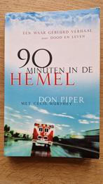 90 minuten in de hemel - Don Piper, Ophalen of Verzenden, Zo goed als nieuw, Christendom | Protestants, Don Piper