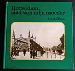 ROTTERDAM stad van mijn moeder - Anneke Mekes - 1983, Boeken, Geschiedenis | Stad en Regio, Ophalen of Verzenden, Gelezen, Anneke Mekes