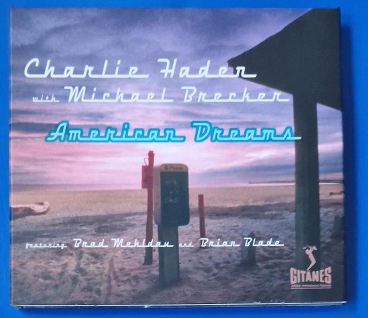 Charlie Haden with Michael Brecker – American Dreams, Cd's en Dvd's, Cd's | Jazz en Blues, Zo goed als nieuw, Jazz, 1980 tot heden