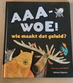 AAA-WOE! - Jonny Lambert voorleesboek, Boeken, Kinderboeken | Baby's en Peuters, Ophalen of Verzenden, Zo goed als nieuw, Jonny Lambert