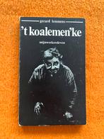 ‘t koalemen’ke - mijnwerkersleven - 1978, 20e eeuw of later, Ophalen of Verzenden, Zo goed als nieuw, Zie beschrijving