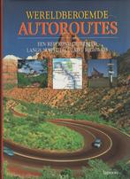 Autoboeken: Wereldberoemde Autoroutes, Boeken, Ophalen of Verzenden, Zo goed als nieuw, Algemeen