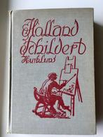 Holland schildert - Huib Luns, Ophalen of Verzenden, Gelezen, Schilder- en Tekenkunst