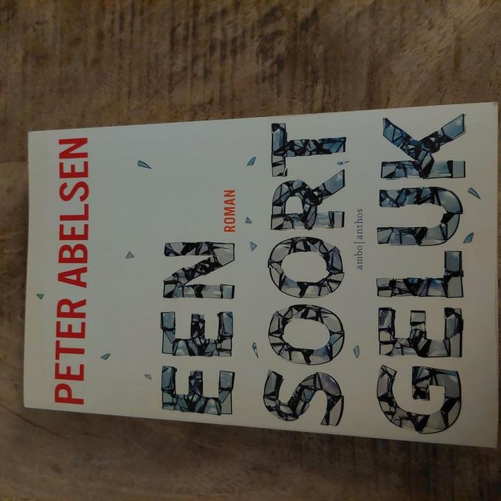 Peter Abelsen - Een soort geluk, Boeken, Literatuur, Zo goed als nieuw, Ophalen of Verzenden