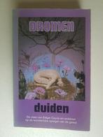 Dromen duiden - Edgar Cayce, Elsie Sechrist., Ophalen of Verzenden, Spiritualiteit algemeen, Achtergrond en Informatie