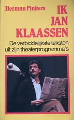 Ik Jan Klaassen - Herman Finkers, Boeken, Humor, Ophalen of Verzenden, Zo goed als nieuw