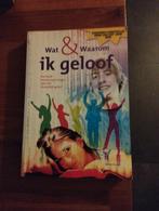 M.J. Tensen - Wat & waarom ik geloof, Ophalen of Verzenden, Zo goed als nieuw, M.J. Tensen