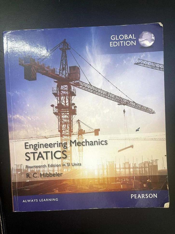 Engineering Mechanics: STATICS – R. C. Hibbeler – 14e editie, Boeken, Techniek, Zo goed als nieuw, Werktuigbouwkunde, Ophalen of Verzenden