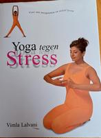 V. Lalvani - Yoga tegen stress, Boeken, Esoterie en Spiritualiteit, V. Lalvani, Ophalen of Verzenden, Zo goed als nieuw, Meditatie of Yoga