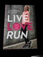 Annemerel de Jongh - Live, love, run, Nieuw, Lopen en Fietsen, Ophalen of Verzenden, Annemerel de Jongh
