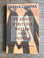 Deepak Chopra - De zeven spirituele wetten voor ouders, Ophalen of Verzenden, Zo goed als nieuw, Opvoeding tot 6 jaar, Deepak Chopra