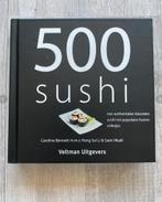 500 sushi kookboek, Ophalen of Verzenden, Nieuw, Azië en Oosters, Tapas, Hapjes en Dim Sum
