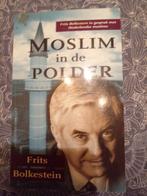 Moslim in de Polder - Fritz Bolkestein, Ophalen of Verzenden, Zo goed als nieuw, Fritz Bolkestein, Politiek
