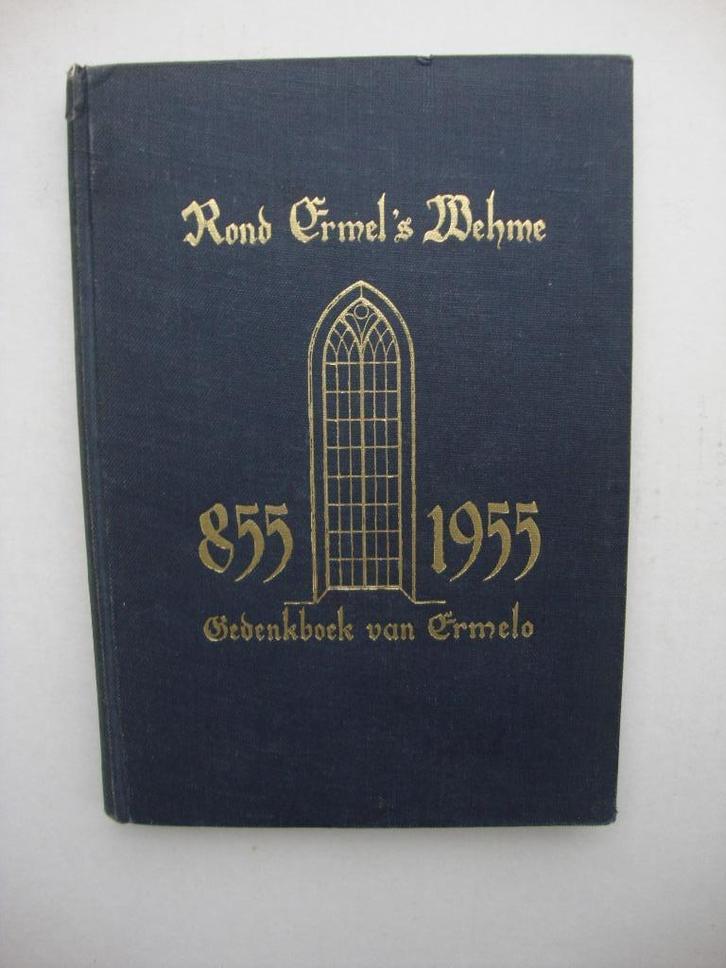 Rond Ermels Wheme, gedenkboek van Ermelo 855 - 1955, Boeken, Geschiedenis | Stad en Regio, Gelezen, Ophalen of Verzenden