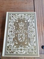 Boek 50 jaren, Verzamelen, Koninklijk Huis en Royalty, Ophalen, Gebruikt, Nederland, Tijdschrift of Boek