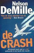 De crash Nelson DeMille, Codenaam Gemini Richard Steinberg, Ophalen of Verzenden, Zo goed als nieuw