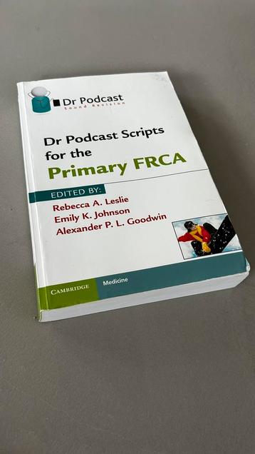 Dr. Podcast Primary FRCA / EDAIC beschikbaar voor biedingen