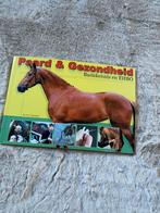 Paard & Gezondheid basiskennis en EHBO, Boeken, Ophalen of Verzenden, Zo goed als nieuw