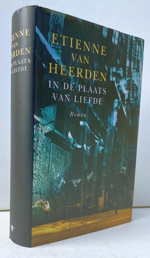 Heerden, Etienne van - In de plaats van liefde (2006 1e dr.), Boeken, Literatuur, Nieuw, Nederland, Ophalen of Verzenden