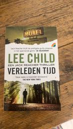 Lee Child - Verleden tijd, Boeken, Ophalen of Verzenden, Zo goed als nieuw, Nederland, Lee Child