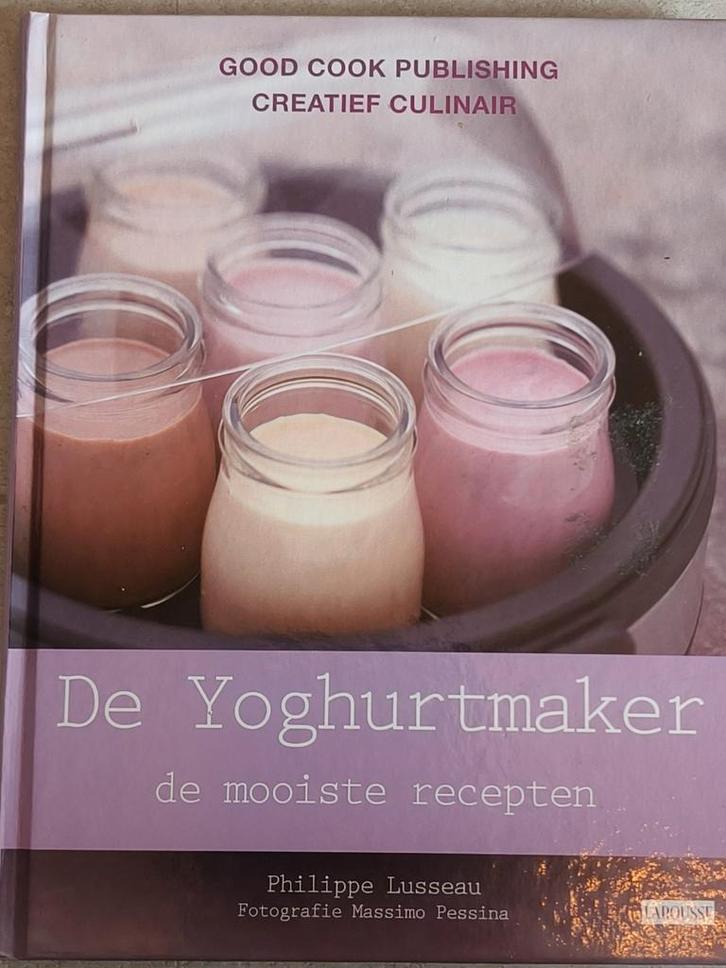 De Yoghurtmaker - Mooiste Recepten, Boeken, Kookboeken, Ophalen of Verzenden