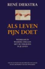 Als leven pijn doet - Rene Diekstra, Ophalen, Zo goed als nieuw, Persoonlijkheidsleer, Rene Diekstra