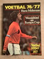 Voetbal 76/77 van Hans Molenaar, Ophalen of Verzenden, Zo goed als nieuw, Overige binnenlandse clubs, Boek of Tijdschrift