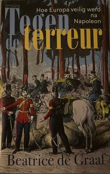 Beatrice de Graaf - Tegen de terreur beschikbaar voor biedingen