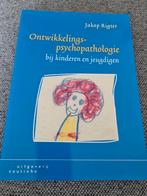 Ontwikkelingspsychopathologie bij kinderen en jeugdigen, Ophalen of Verzenden, Zo goed als nieuw, Jakop Rigter